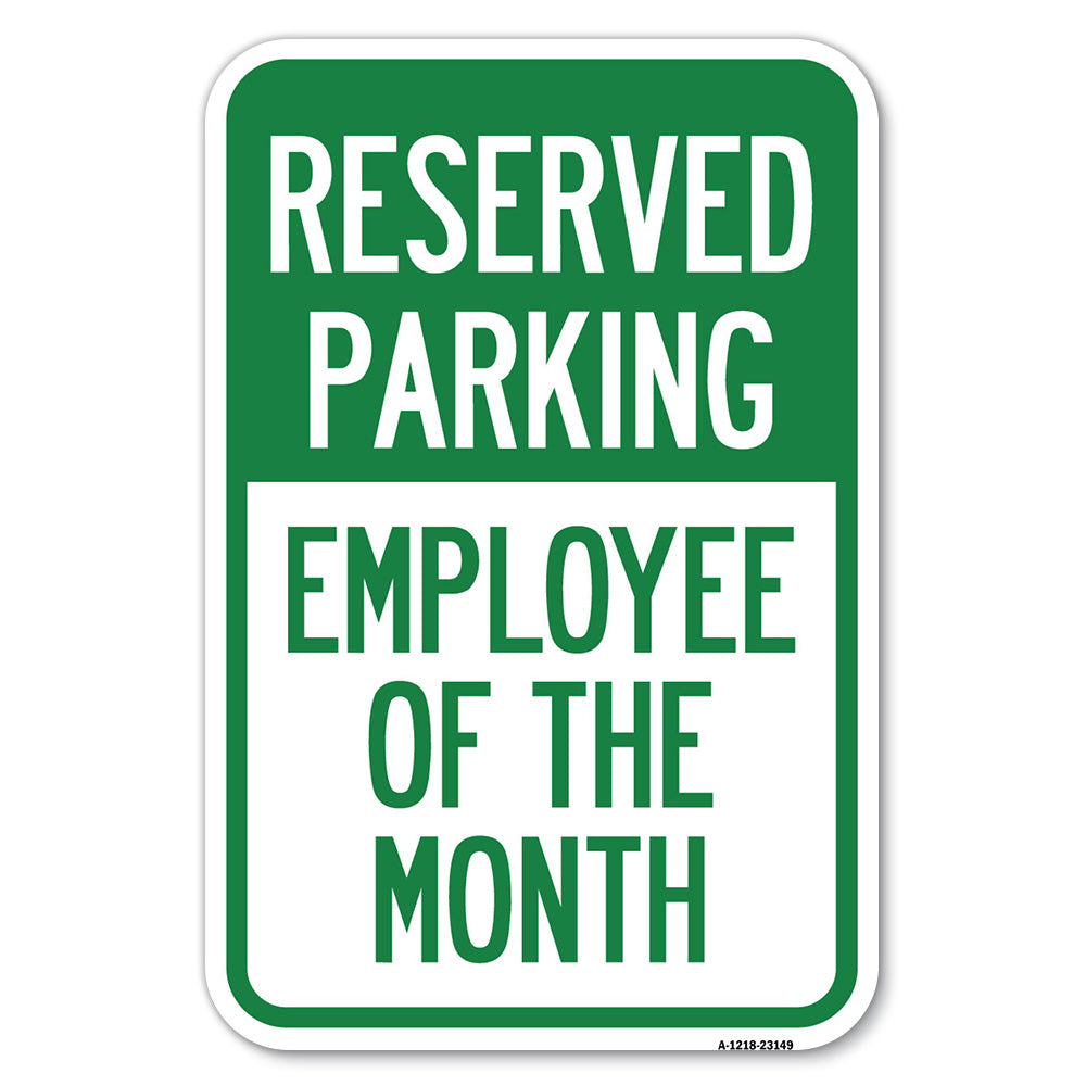Reserved Parking - Employee of the Month