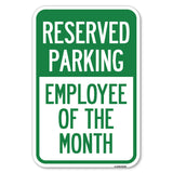 Reserved Parking - Employee of the Month