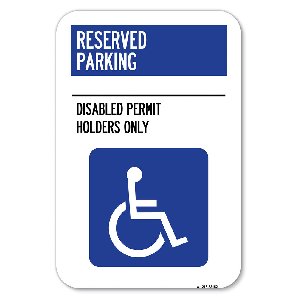 Reserved Parking - Disabled Permit Holders Only (With Updated Access Symbol)