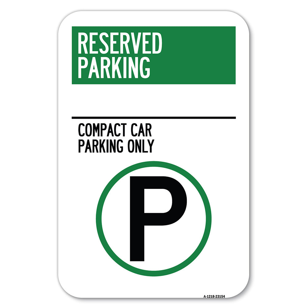 Reserved Parking - Compact Car Parking Only (With Parking Symbol)