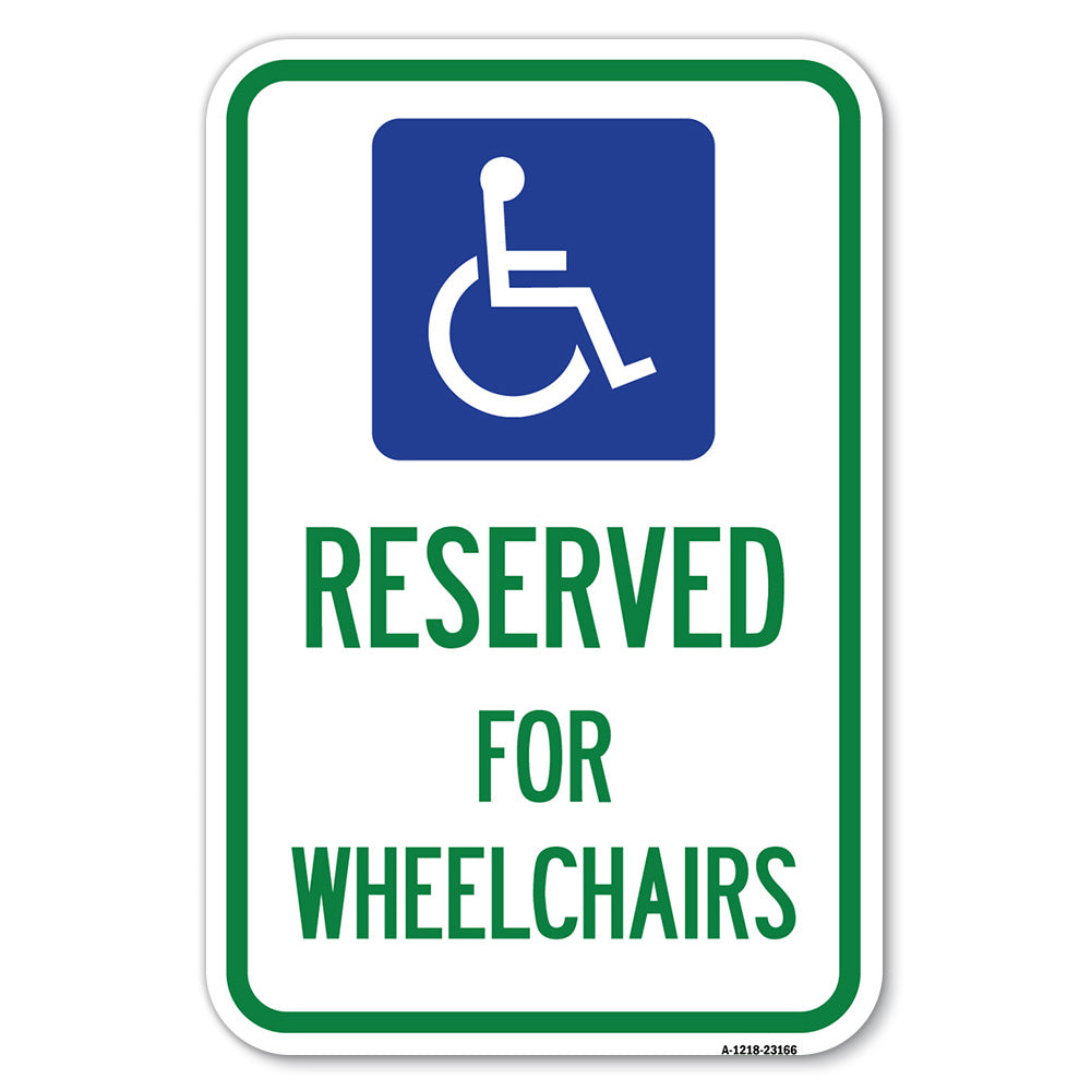 Reserved for Wheelchairs with Graphic
