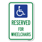 Reserved for Wheelchairs with Graphic