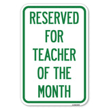 Reserved for Teacher of the Month