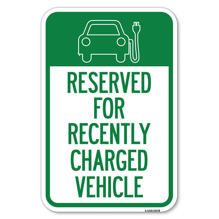 Reserved for Recently Charged Vehicle with Graphic