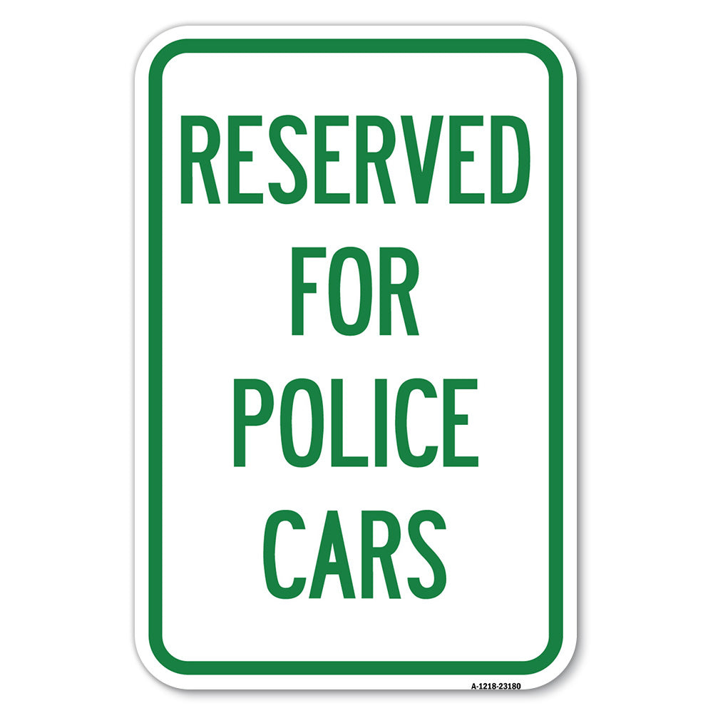 Reserved for Police Cars