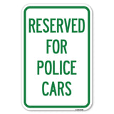 Reserved for Police Cars