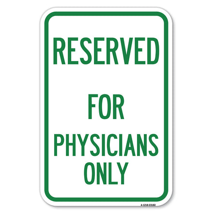 Reserved for Physicians Only