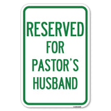 Reserved for Pastor's Husband