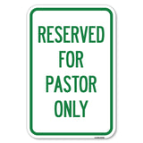Reserved for Pastor Only