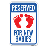 Reserved for New Babies with Symbol