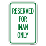 Reserved for Imam Only