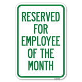 Reserved for Employee of the Month