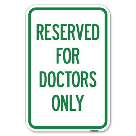 Reserved for Doctors Only