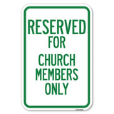 Reserved for Church Members Only
