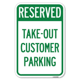 Reserved - Take-Out Customer Parking