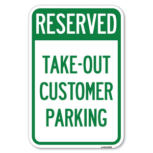 Reserved - Take-Out Customer Parking