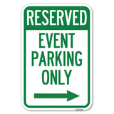 Reserved - Event Parking Only (With Right Arrow)