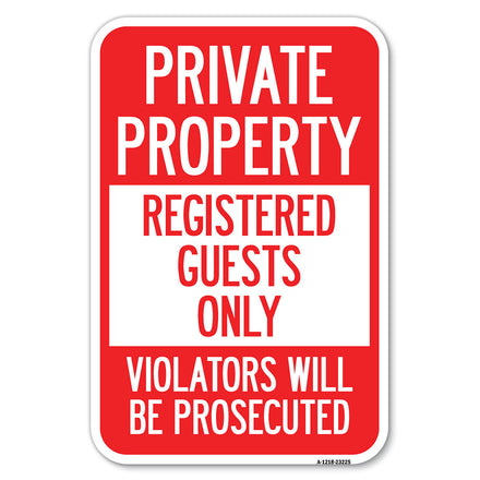 Registered Guests Only, Violators Will Be Prosecuted