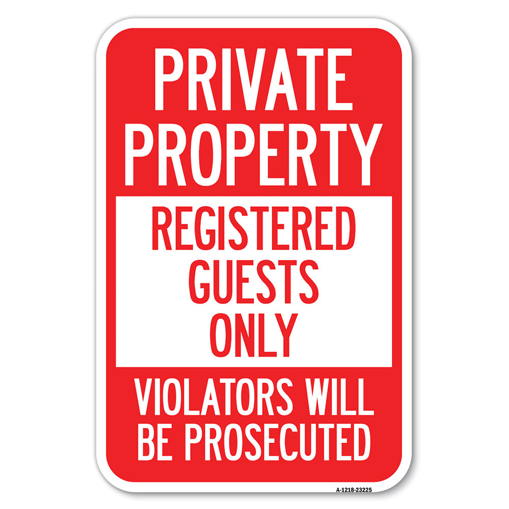 Registered Guests Only, Violators Will Be Prosecuted