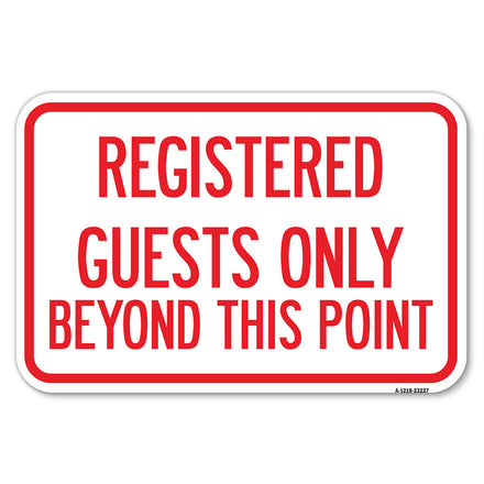 Registered Guests Only Beyond This Point