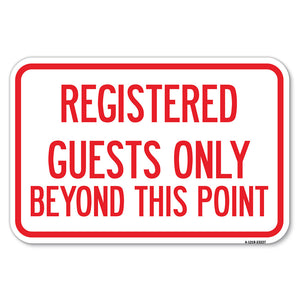 Registered Guests Only Beyond This Point