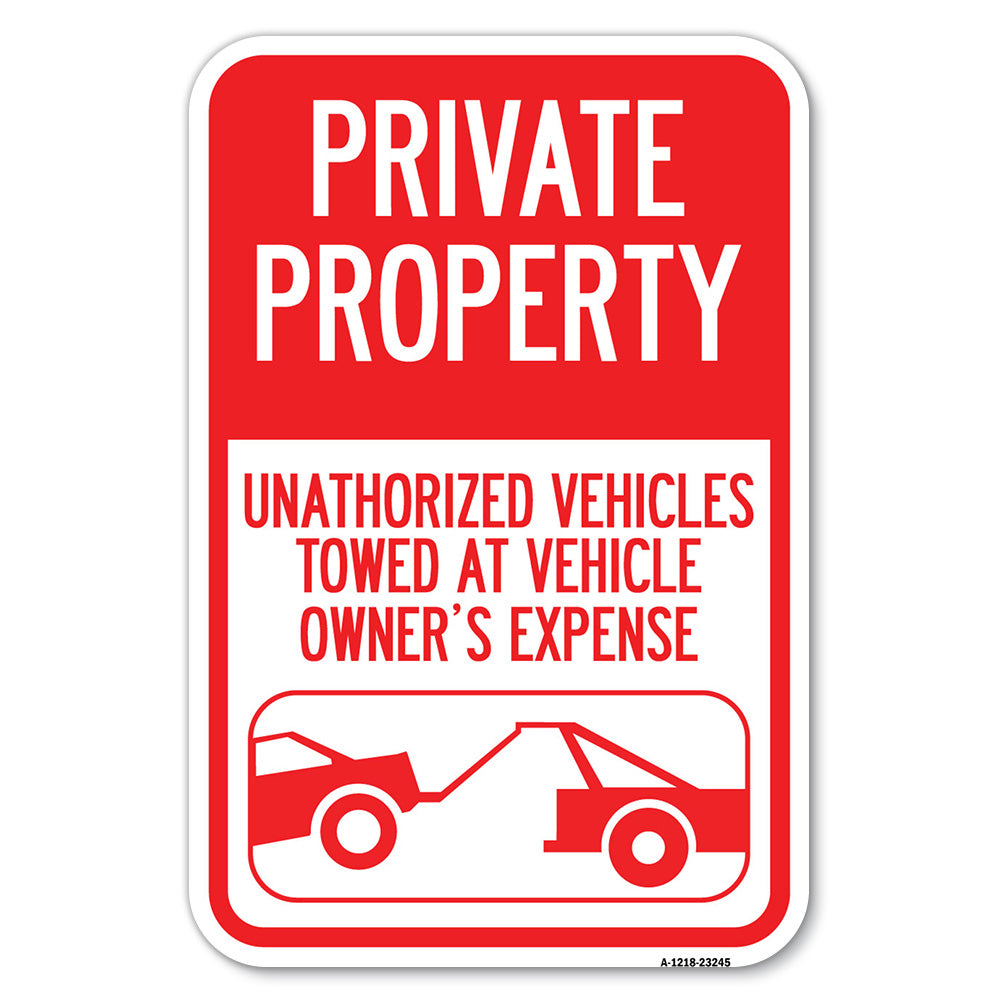 Private Property, Unauthorized Vehicles Towed at Owner Expense with Graphic