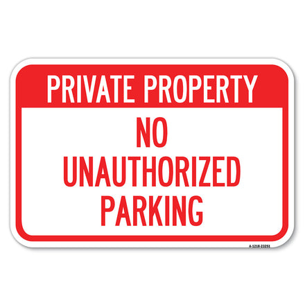 Private Property - No Unauthorized Parking