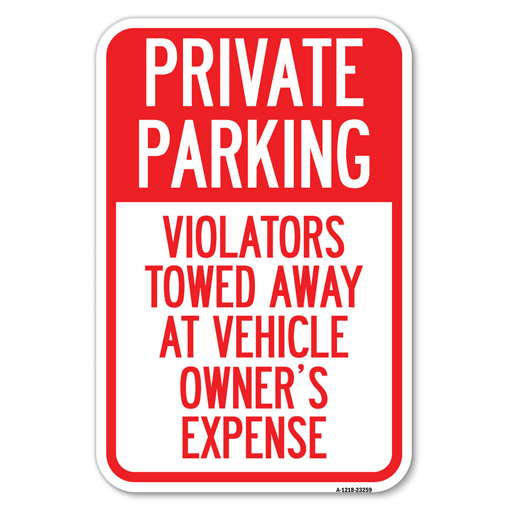 Private Parking Violators Towed Away at Vehicle Owner's Expense