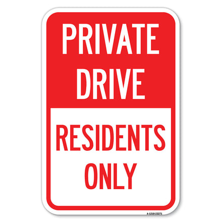 Private Drive Sign Private Drive - Residents Only