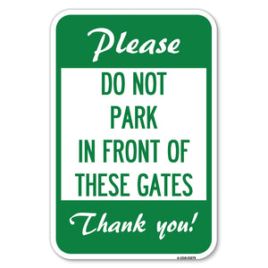 Please, Do Not Park in Front of These Gates