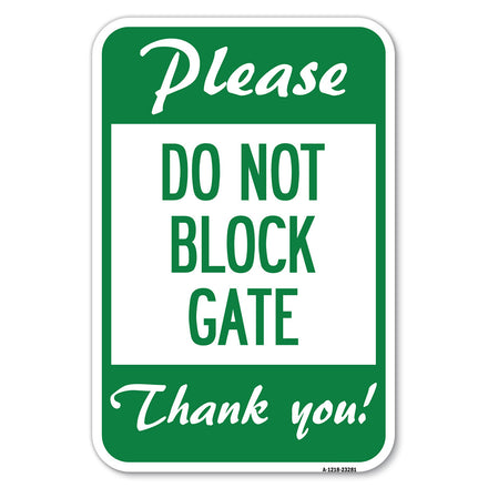 Please, Do Not Block Gate