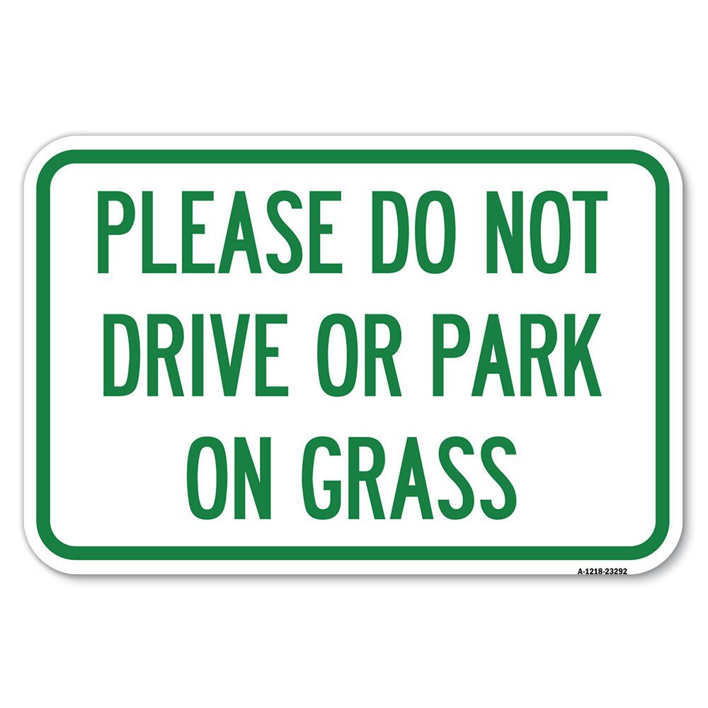 Please Do Not Drive or Park on Grass