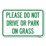 Please Do Not Drive or Park on Grass