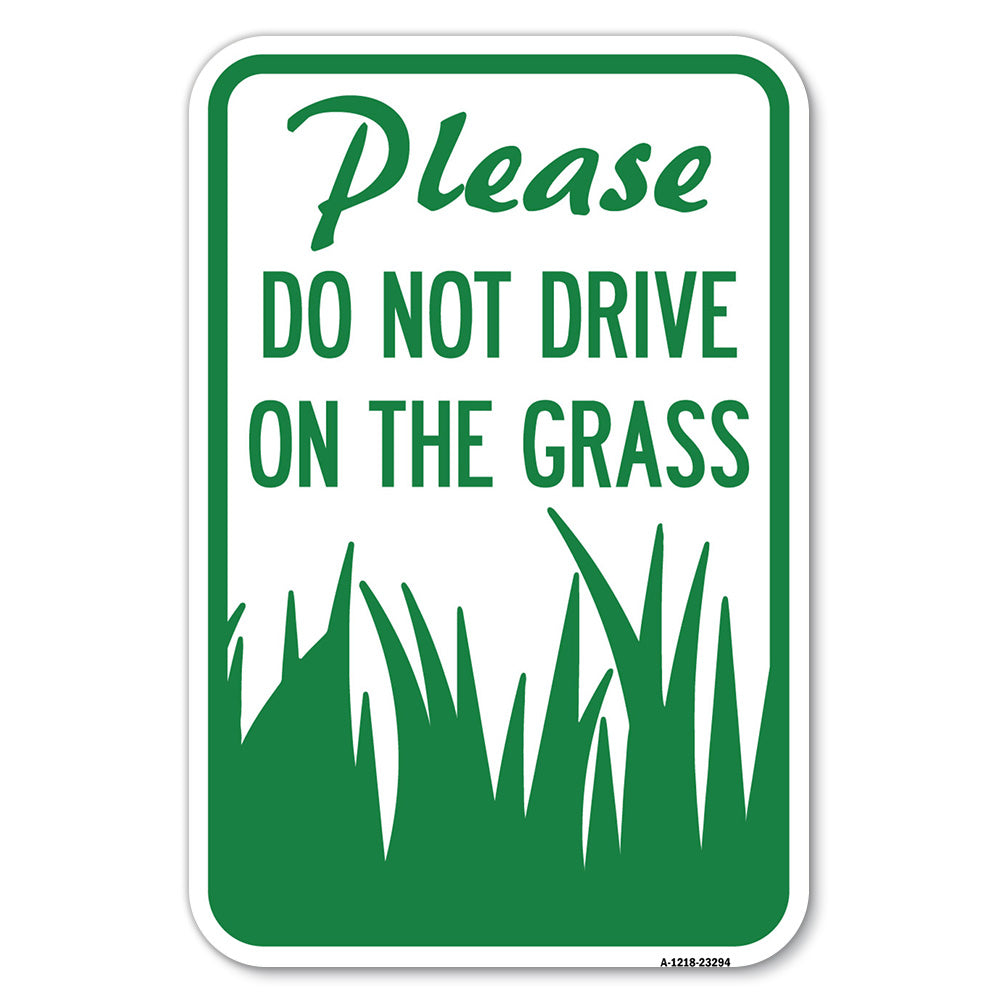 Please Do Not Drive on the Grass