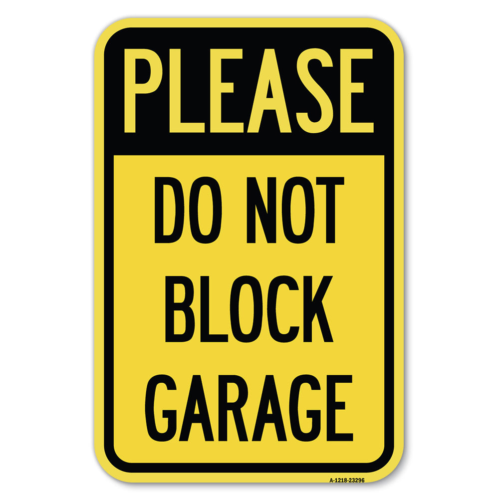 Please Do Not Block Garage