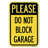 Please Do Not Block Garage