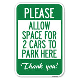 Please - Allow Space for 2 Cars to Park Here Thank You!