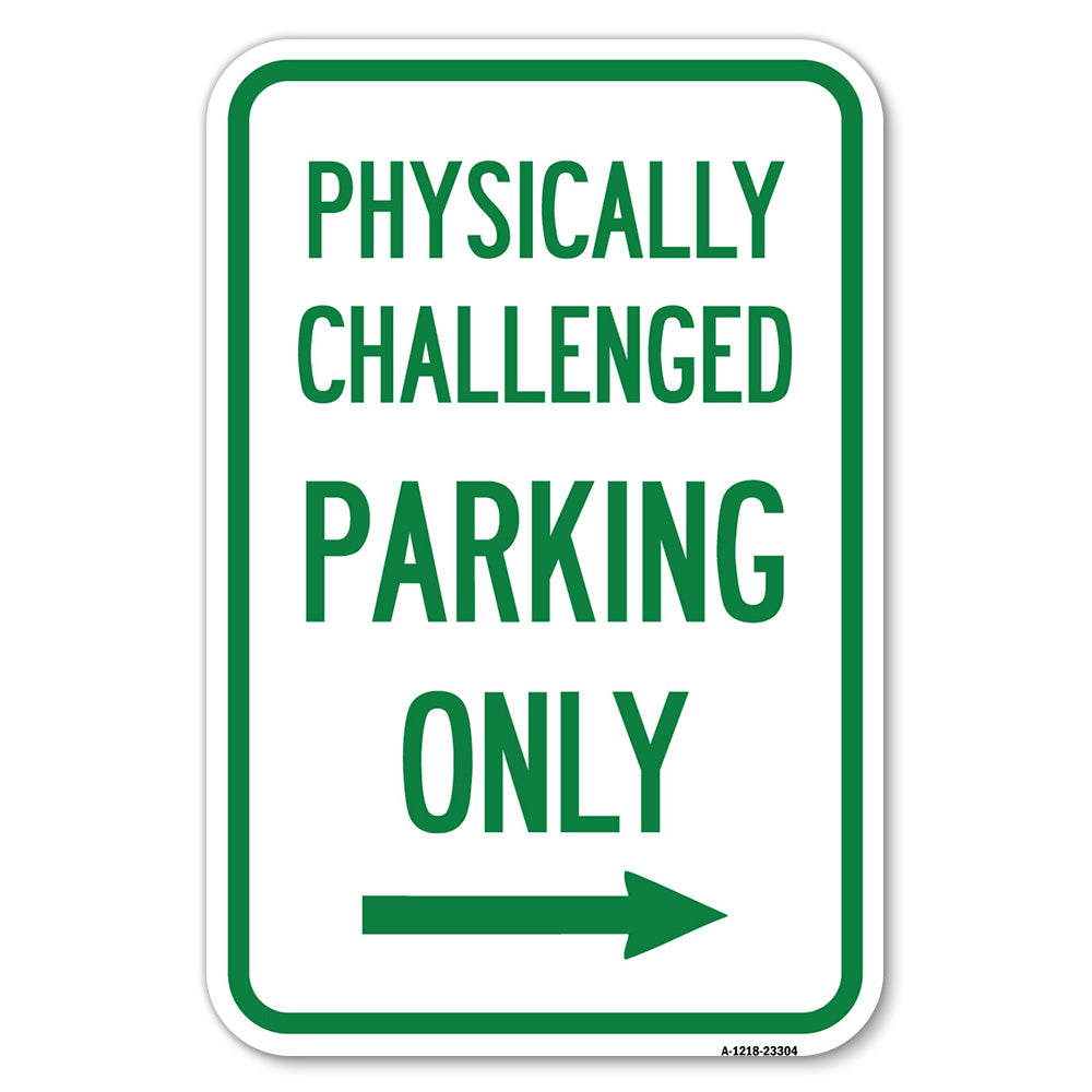 Physically Challenged Parking Only (With Left Arrow)