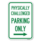 Physically Challenged Parking Only (With Left Arrow)