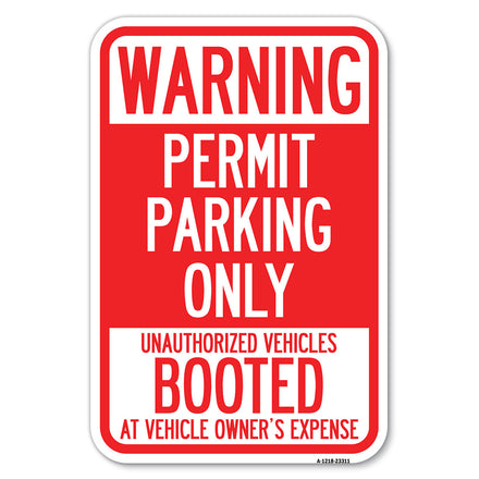 Permit Parking Only, Unauthorized Vehicles Booted at Vehicle Owner's Expense