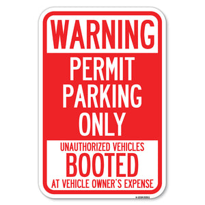 Permit Parking Only, Unauthorized Vehicles Booted at Vehicle Owner's Expense