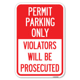Permit Parking Only Violators Will Be Prosecuted