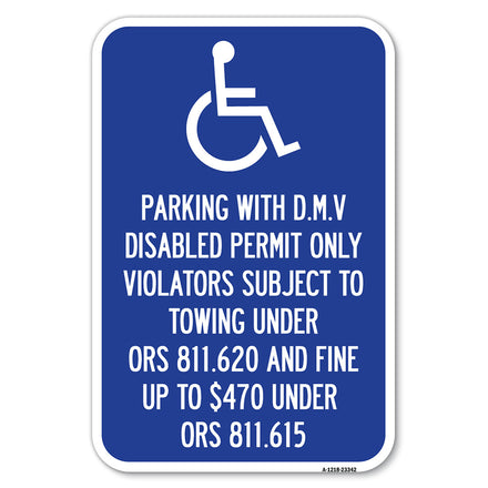 Parking with D.M.V Disabled Permit Only Violators Subject to Towing Under Ors 811.620 and Fine Under ORS 811.615