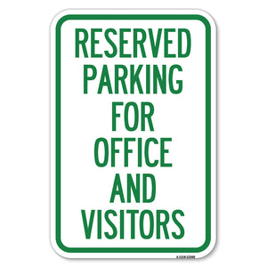 Parking Sign Reserved Parking for Office and Visitors