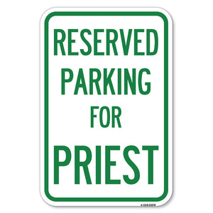 Parking Reserved for Priest