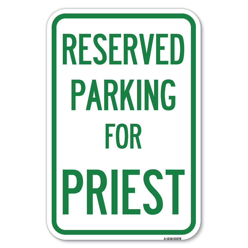 Parking Reserved for Priest