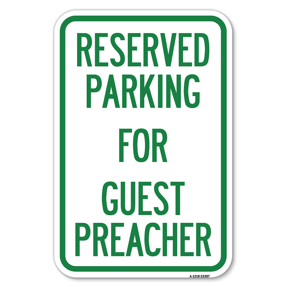 Parking Reserved for Guest Preacher