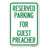 Parking Reserved for Guest Preacher