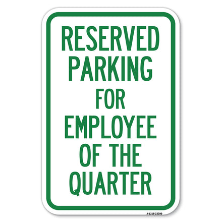 Parking Reserved for Employee of the Quarter