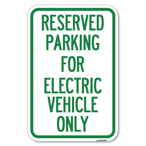 Parking Reserved for Electric Vehicle Only